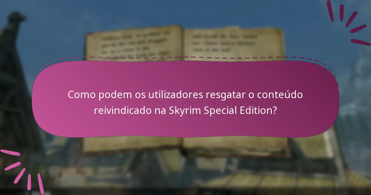 Que tipos de conteúdo estão disponíveis no Creation Club da Skyrim Special Edition?