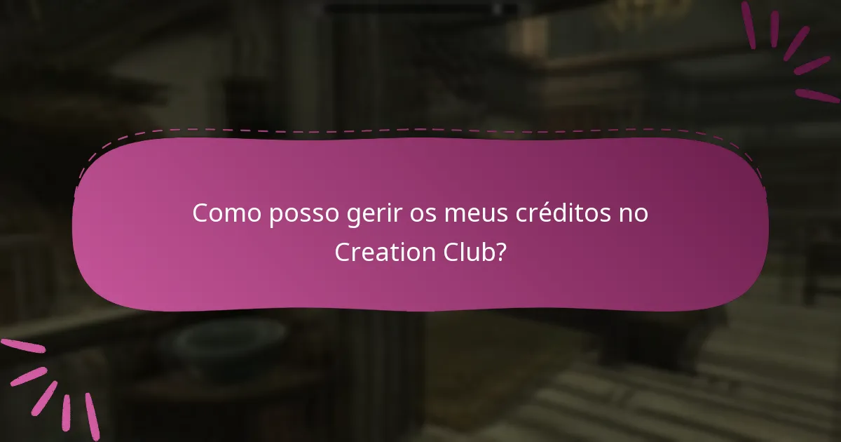 Como posso acompanhar as minhas compras no Creation Club?