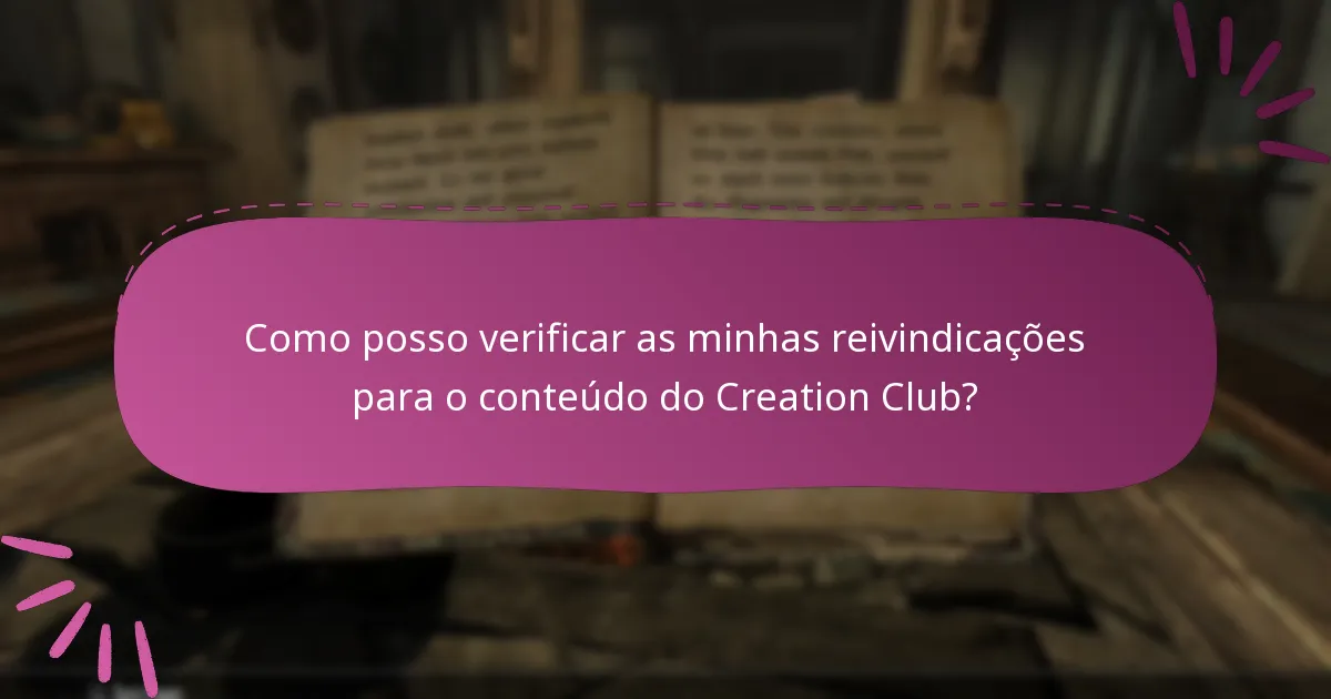 Que conteúdo está disponível através do Creation Club?