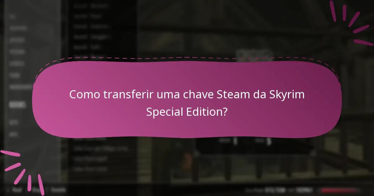 Como funciona o Compartilhamento Familiar para a Skyrim Special Edition?