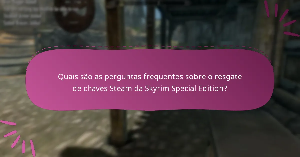 Quais sites de terceiros são recomendados para comprar chaves Steam da Skyrim Special Edition?