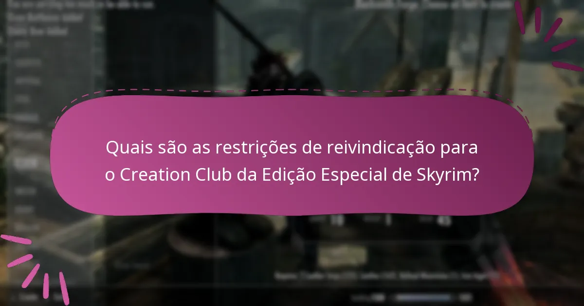 Quais são as diferenças entre o conteúdo do Creation Club e os mods?