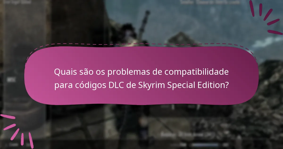 Quais passos de resolução podem ajudar com problemas de DLC?