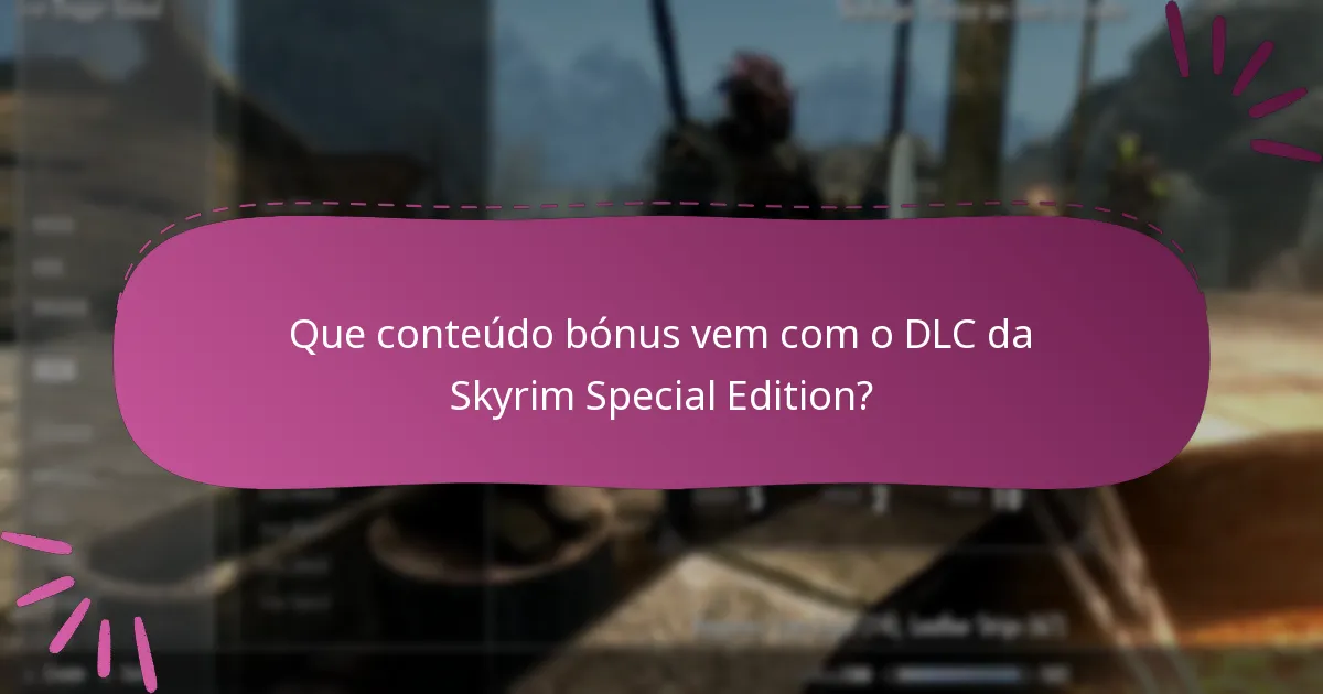 Como obter códigos DLC para a Skyrim Special Edition?